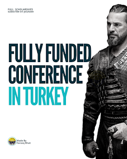 Fully Funded Conference in Turkey Global Peace Summit Turkey 2021 