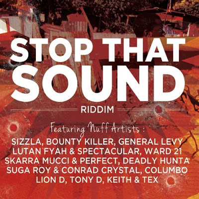 STOP THAT SOUND RIDDIM