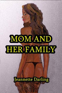 https://www.ronaldbooks.com/Erotica-13/Mom+and+Her+Family+Incest+Erotica+by+Jeannette+Darling-4561