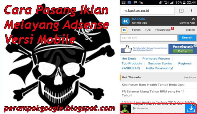 Cara Pasang Iklan Melayang Adsense Versi Mobile 