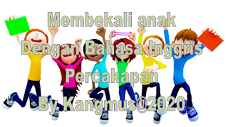 Conversation, percakapan, English, Speaking, Children, Anak-anak, Trik, 2020