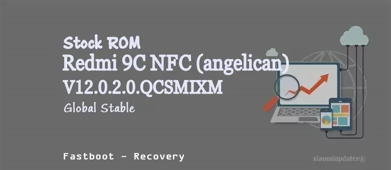 Redmi 9 NFC (angelican) V12.0.2.0.QCSMIXM Global Stable