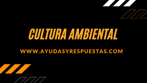 cultura ambiental