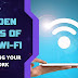  THE HIDDEN DANGERS OF FREE WI-FI: HOW TO PROTECT YOURSELF FROM HACKERS