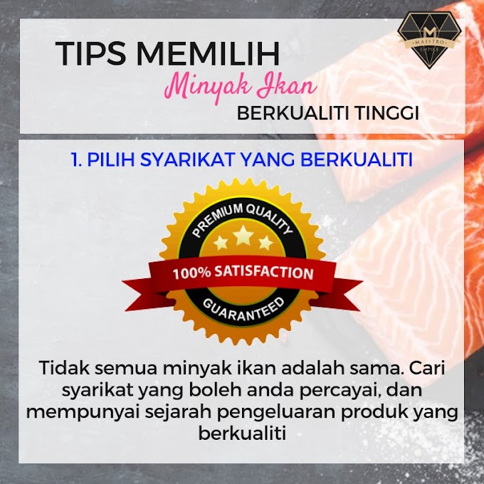 4 Tips Memilih Supplemen Minyak Ikan Berkualiti Tinggi