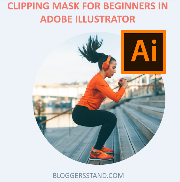 How To make Clipping Mask In Adobe Illustrator