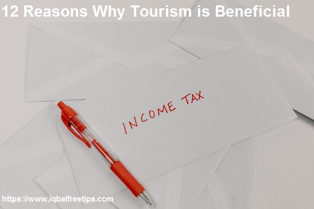 https://www.iqbalfreetips.com/2022/04/12-reasons-why-tourism-is-beneficial.html
