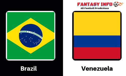 BRZ vs VEN Dream11 | Brazil vs Venezuela | Fantasy Football Predictions | Probable11 | Team News | 19 June 2019 | Today Match Prediction | Copa America 2019