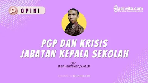 PGP dan Krisis Jabatan Kepala Sekolah