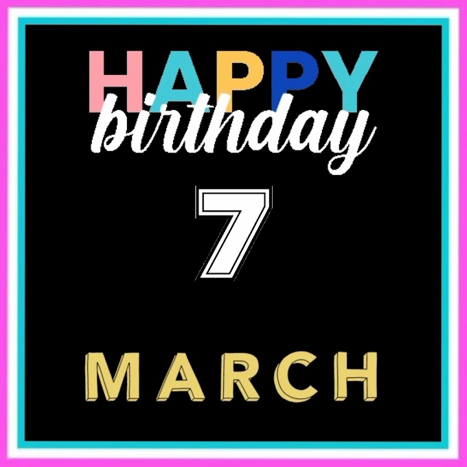 Happy Birthday 7th March customized video clip download