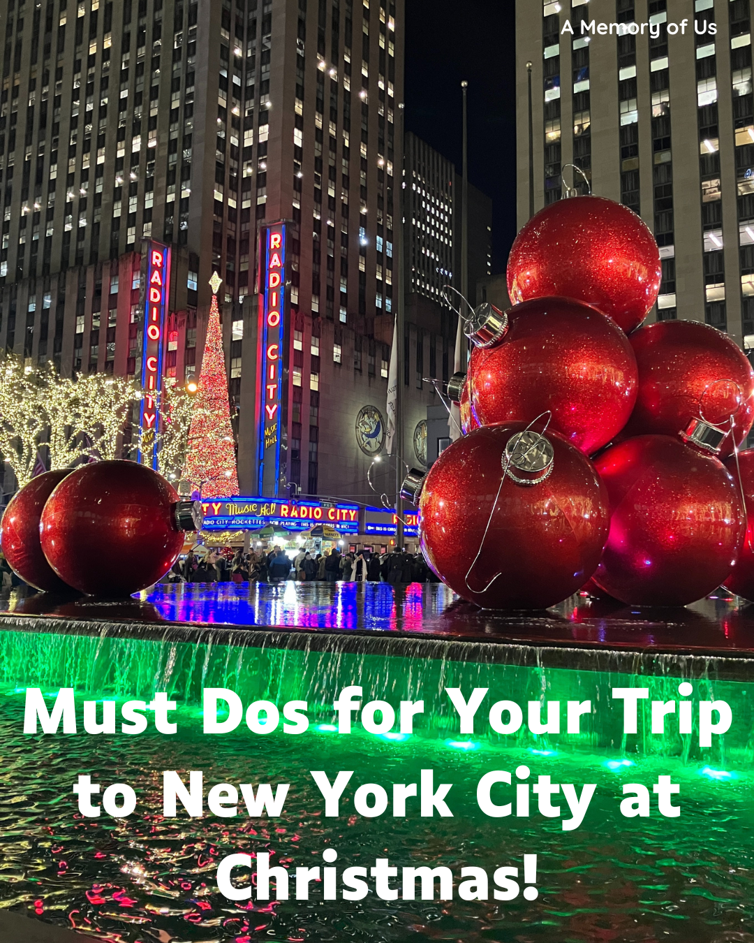 Must Dos for Your Trip to NYC at Christmas, Christmas in NYC Itinerary, What to do in NYC at Christmas, NYC At Christmas Itinerary, Three Days in NYC at Christmas