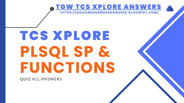 PLSQL SP and Functions Quiz answers