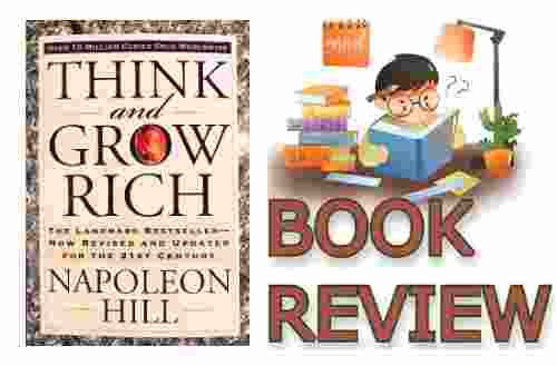Think And Grow Rich Book Summary Review