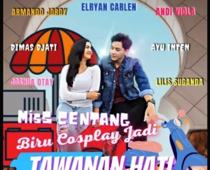 √ Pemain FTV Miss Centang Biru Cosplay Jadi Tawanan Hati (2022)