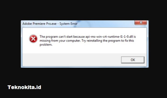 Cara Mengatasi Api-Ms-Win-Crt-Runtime-L1-1-0.Dll Is Missing