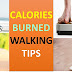 Walking burn calories - How fast you walk to walking burn calories ?