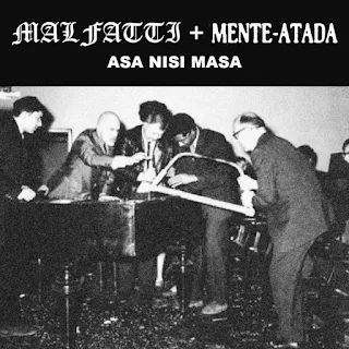 2020 - Split Malfatti & Mente-Atada - Asa nisi masa (2020)