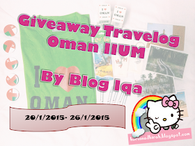 http://hurinnadhirah.blogspot.com/2015/01/giveaway-travelog-oman-iium-by-blog-iqa.html