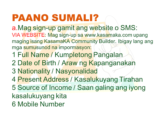 Do you know someone who is struggling financially?   Or someone who is having difficulty in paying their rents, mortgage, and bills. Do you wish you can do something but you are also in a similar situation? Do you know that you can help them loan the money they need and earn for yourself at the same time? Good thing there is a way where you won't be resorting to just any kind of lending system such as "5-6", a scheme that usually fries you by your own oil by collecting high-interest rate.   Advertisement       Sponsored Links         With this necessity in mind, a group of companies has started a new lending system that will help every Filipino solve their financial crisis and just by referring anyone to avail the loan, you can also earn.    KasamaKA is a community and an income builder program where every member may refer an applicant to avail any of their products like a loan, insurance, investment, savings, payments, layaway, etc.  Anyone get to earn up to P300 for every booked or released loan or any financial services availed by their referral.    This program is open to all Filipino who wants to be a Community Builder and to earn more.    There are two ways to join.    A. Sign-up through their website    Sign-up to www.kasamaka.com and give these detils:  -full name  -date of birth  -nationality  -present address  -source of income  -mobile number    B. Sign-up via text message    Text REG <Space><First Name>/<Last Name>/<Date of Birth, MMDDYYYY>/<Address> and send to 29292  You will get a Builder ID Code via text message if you are successfully signed up. You may already refer your friends to apply for loans and other financial services in lendr.com.ph using this Builder ID.  Lendr is an end-to-end loans origination and loans management platform that you can access via your desktop or mobile device.  Lendr utilizes industry-grade and award-winning mobile technology platform in applying and processing any type of loan. This frictionless innovative solution enables and empowers Smart, Sun TalkNText, Globe, TM and other mobile network subscribers to have a one-stop loans shop showing all loan offers of all participating banks for faster, more convenient, dynamic, secure and engaging loan application experience.  As a partner of KasamaKA program, Lendr works with different banks and financial institutions to deliver its services to Filipino people         Earnings from your referral will be credited to your PayMaya account.      To register, you must have an active and working mobile number.                  A KasamaKA builder may also apply for loans and other financial services.                KasamaKA  is built as a support to the government goal to pursue National Strategy for Financial Inclusion. Its objective is to cater the Filipinos into experiencing the presence of alternative financial service. It is also a way to disseminate financial awareness among Filipino families, keeping them away from abusive lending practices such as "5-6".      READ MORE:   List of Philippine Embassies And Consulates Around The World    Deployment Ban In Kuwait To Be Lifted Only If OFWs Are 100% Protected —Cayetano    Why OFWs From Kuwait Afraid Of Coming Home?   How to Avail Auto, Salary And Home Loan From Union Bank