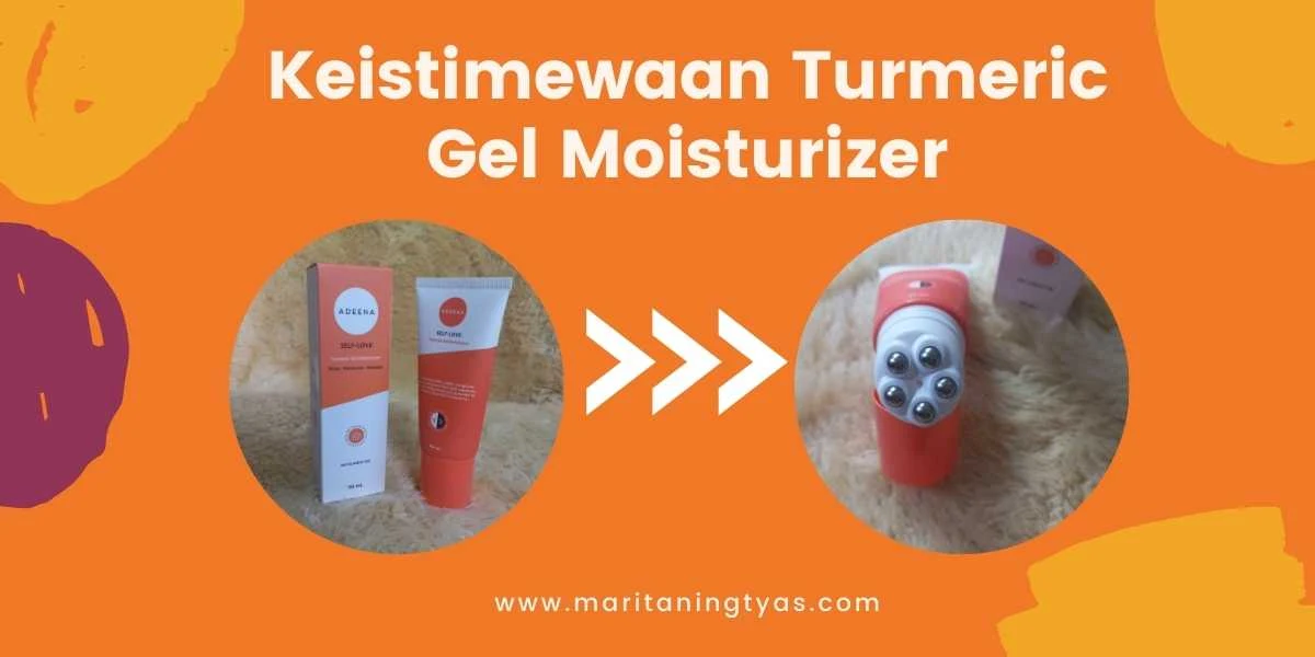 review Turmeric Gel Moisturizer Adeena