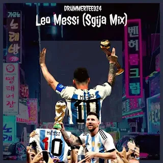 DrummeRTee924 – Lionel Messi (Sgija Mix) (2023)