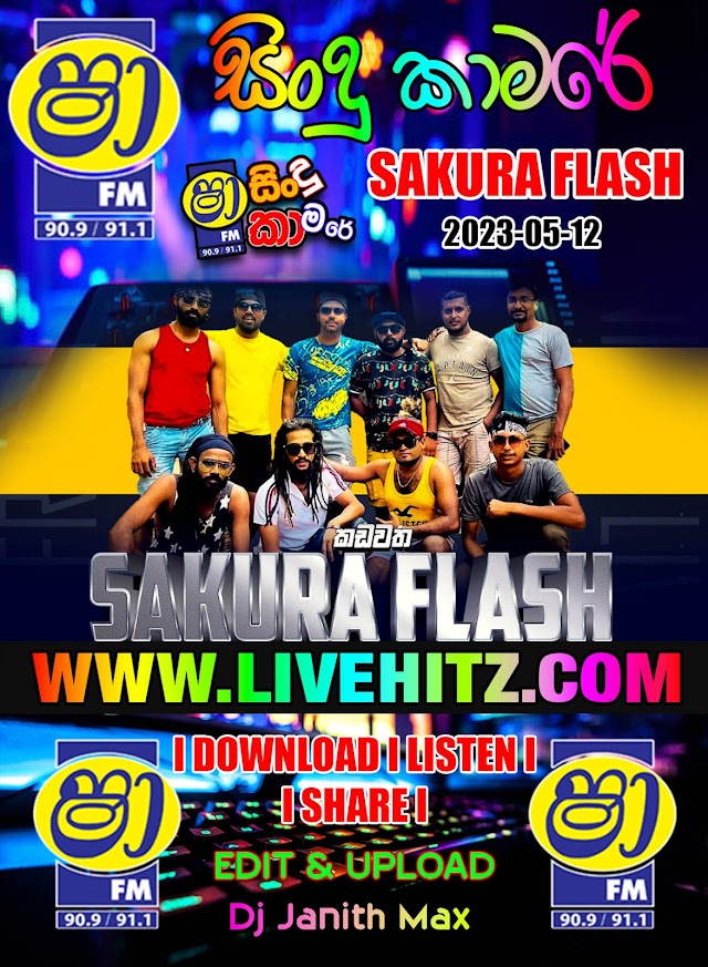 SHAA FM SINDU KAMARE WITH SAKURA FLASH 2023-05-12
