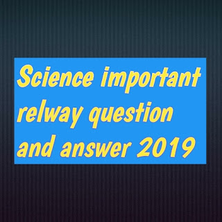 Science question and answer 2019