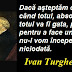 Gândul zilei: 22 august - Ivan Turgheniev