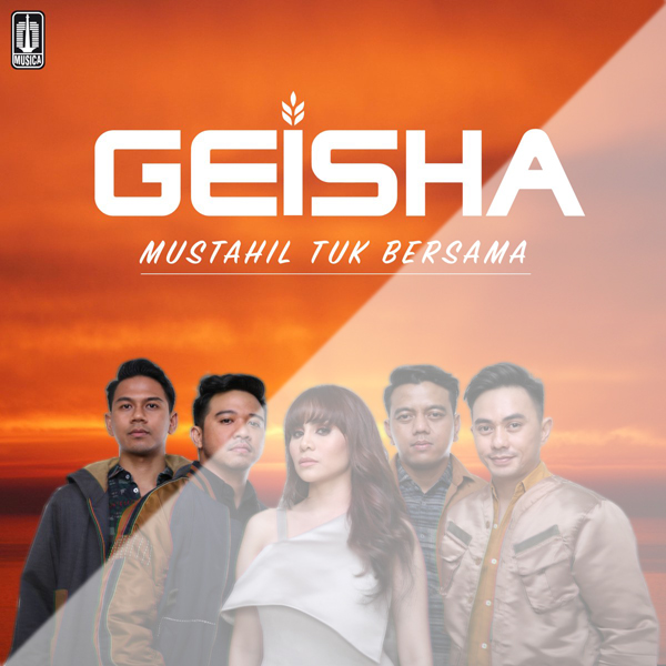 Lirik Lagu Geisha - Mustahil Tuk Bersama - PANCASWARA LIRIK