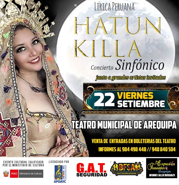 HATUN KILLA Concierto Sinfonico en AREQUIPA - 22 de Setiembre