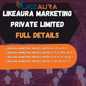 LikeAura Marketing Private Limited