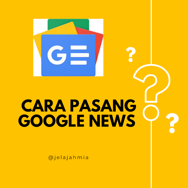 Cara Pasang Google News