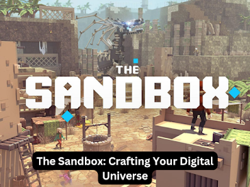 The Sandbox: Crafting Your Digital Universe