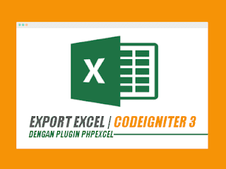 export excel menggunakan codeigniter