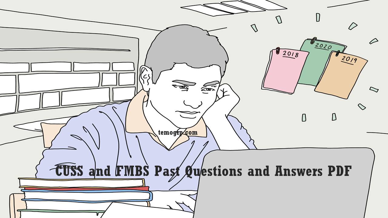 How to Download All CUSS and FMBS Past Questions and Answers in PDF? (Medical Concours Questions For The University of Yaounde, University of Douala, and University of Dschang)