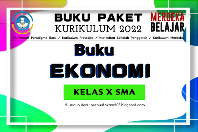 Download Buku Ilmu Ekonomi Kelas X SMA Kurikulum 2022 Pdf