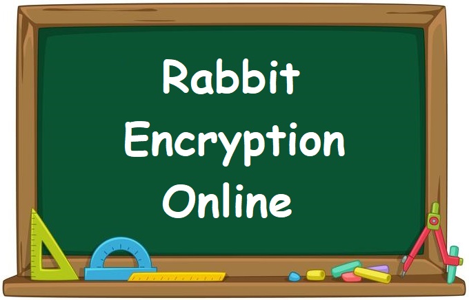 Rabbit Encryption Online