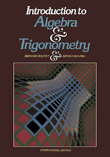 Introduction to Algebra and Trigonometry by Bernard Kolman PDF