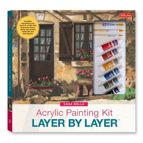 Acrylic Painting Layer by Layer - Casa Bella Kit by Nathan Rohlander