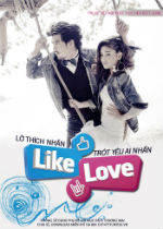 Lỡ thích nhấn LIKE Trót yêu ai nhấn LOVE - Chob Kod Like Chai Kod Love