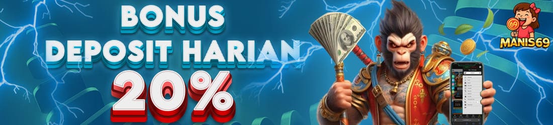 BONUS DEPOSIT HARIAN UP TO 20%