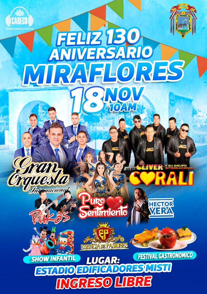 Gran Orquesta, Puro Sentimiento y CORALi en el 130 Aniversario MIRAFLORES - 18 de Noviembre