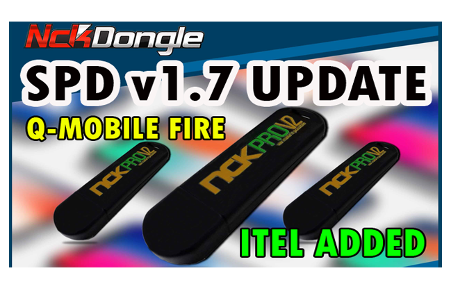  NCK Dongle Pro Spreadtrum Module v1.7 Update 2021 - NckSpd Latest Setup - Qmobile Fire & Itel Added  Added: