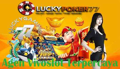 Agen Vivoslot Terpercaya