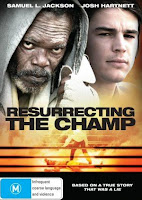 Resurrecting the Champ (2007)