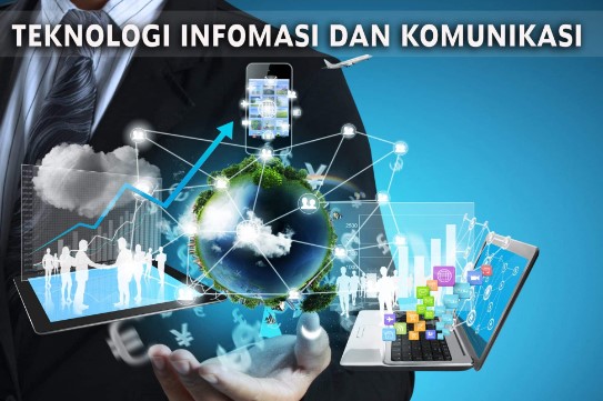 Pengertian Teknologi Informasi dan Komunikasi (TIK) Lengkap