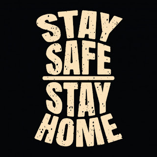 Stay-Home-Stay-Safe ; Stay-Home-Be-Safe