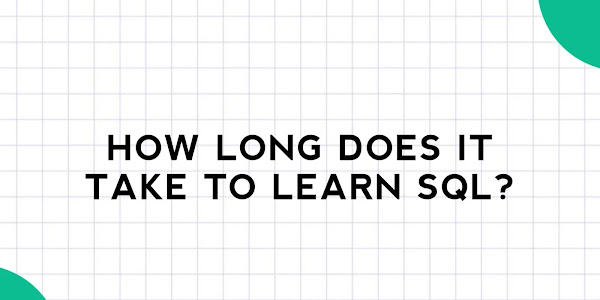 How Long does It take to Learn SQL