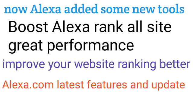 Alexa added Some New Tools Improve Your Ranking