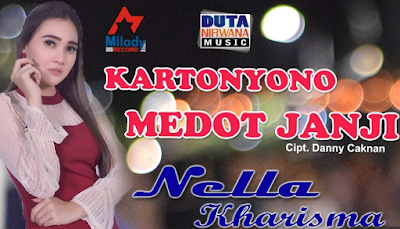 Download Lagu Nella Kharisma Kartonyono Medot Janji Mp3 Dangdut Koplo